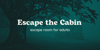 Escape the Cabin