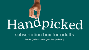 A hand stealing the letter "d" from "Handpicked" and the words "subscription box for adults, books to borrow and goodies to keep"