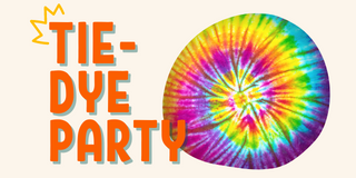 Tie-Dye Party