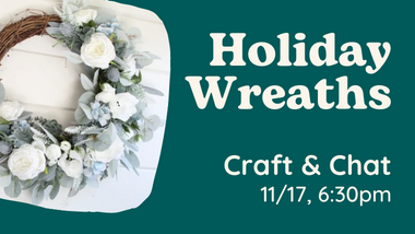 Text says "Holiday wreaths" next to an image of a grapevine wreath with leaves and white flowers on it