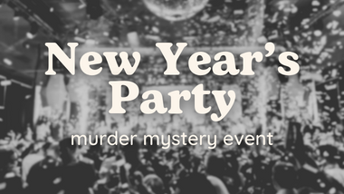 New Year's Party murder mystery event