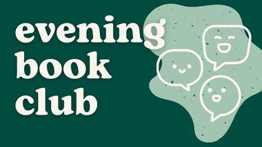 "Evening Book Club" The background has a light teal blob and three speech balloons with faces in them, having a conversation.