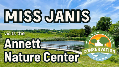 Miss Janis Visits the Annett Nature Center