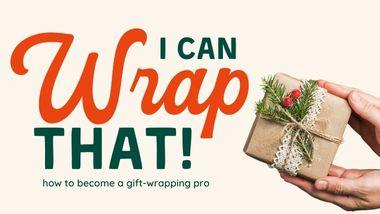 I can wrap that