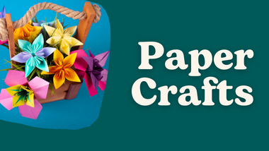 Paper Crafts