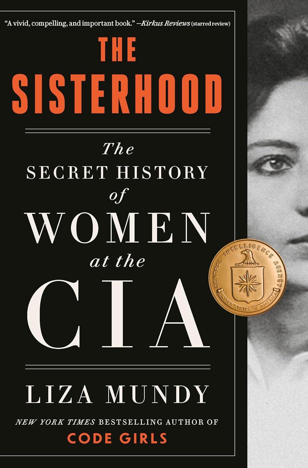 Book cover of The Sisterhood by Liza Mundy